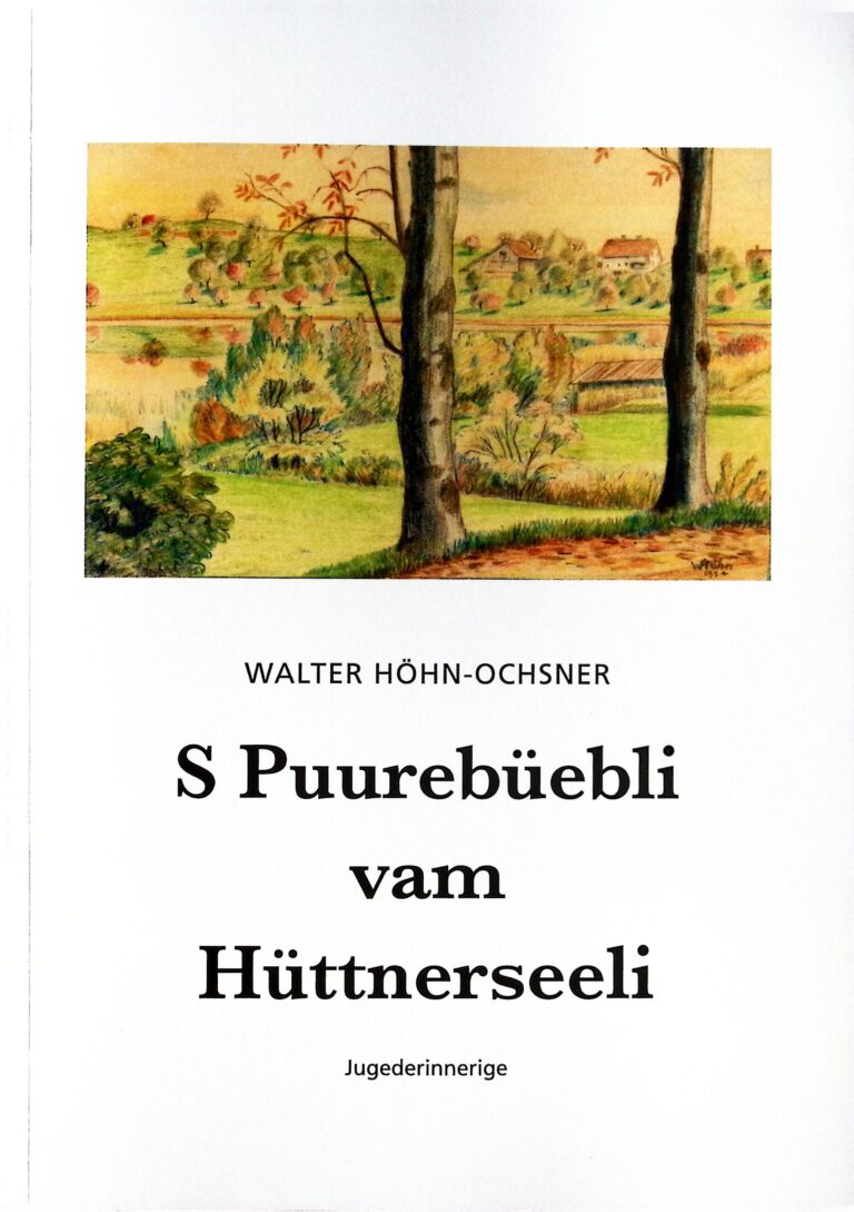 S'Buräbüabli vom Hüttnerseeli (neu)